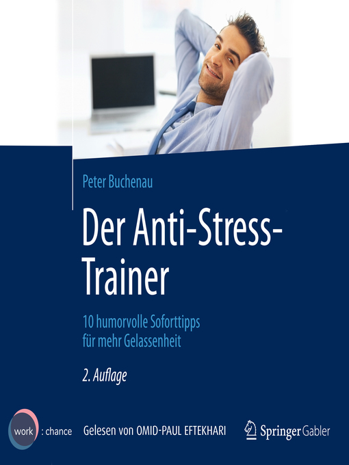 Title details for Der Anti-Stress-Trainer--10 humorvolle Soforttipps für mehr Gelassenheit by Peter Buchenau - Available